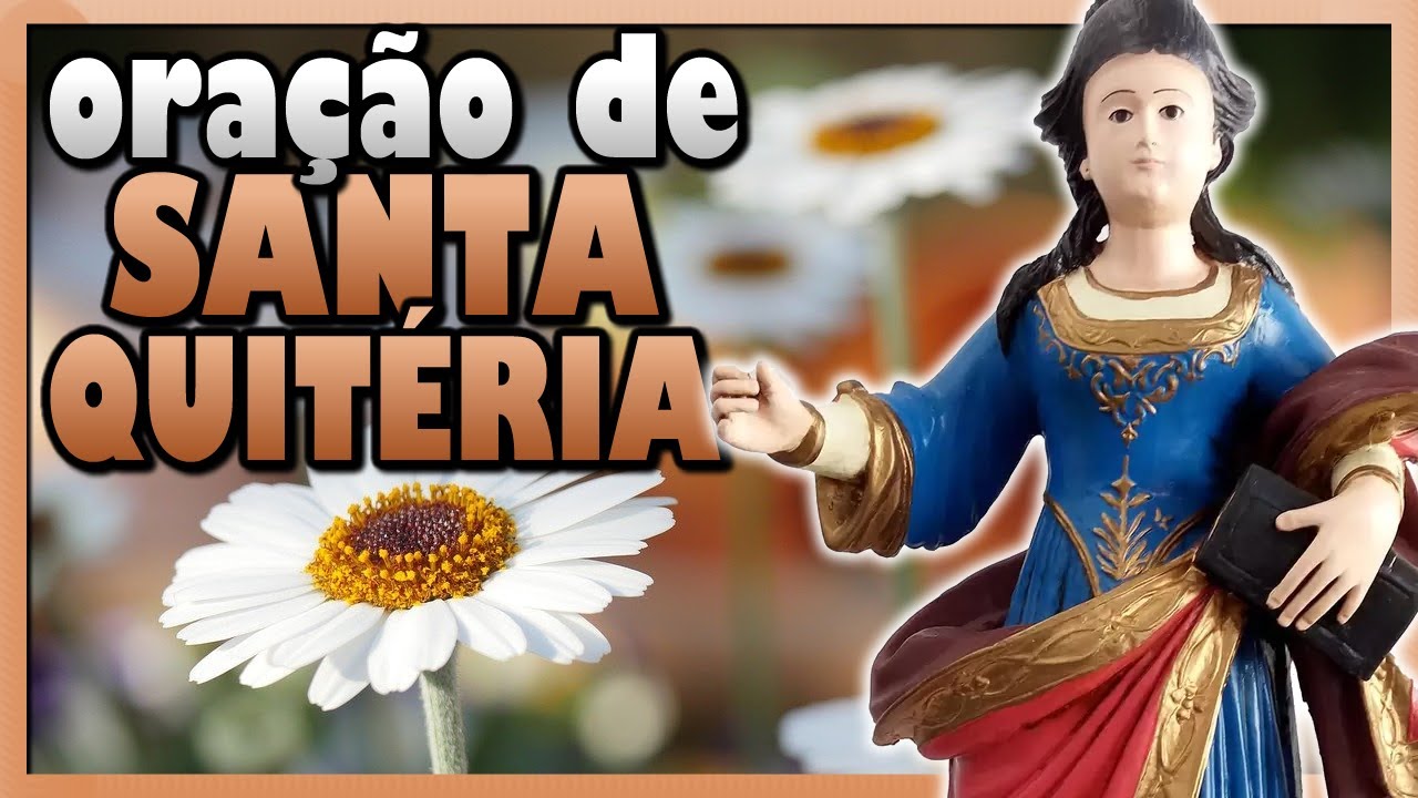 Ora O De Santa Quit Ria Para Alcan Ar Uma Gra A Oracoespoderosas Blog