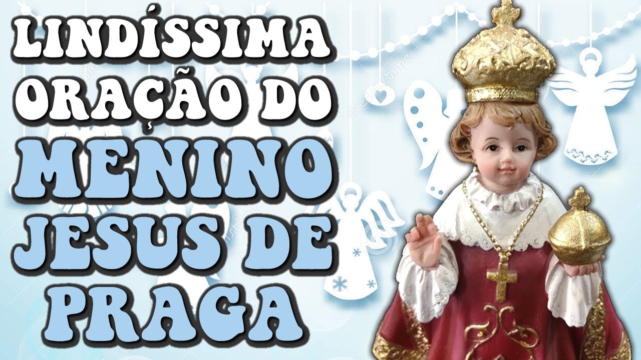 Ora O Do Menino Jesus De Praga Oracoespoderosas Blog