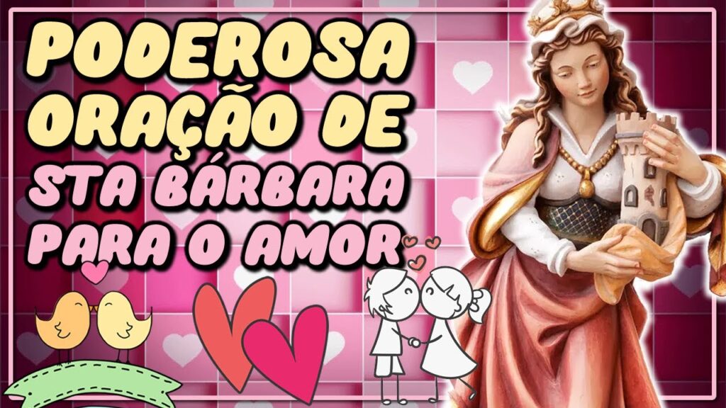 Oração de Santa Bárbara para o Amor