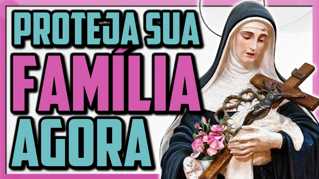 ORAÇÃO DE SANTA RITA PELA FAMÍLIA