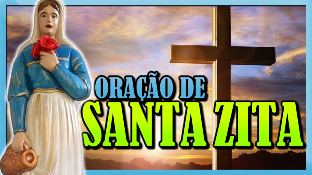 ORAÇÃO DE SANTA ZITA